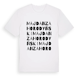 Majdan Zahorodyński ordlek t-shirt – ekologisk bomull t-shirt från Pinshirt