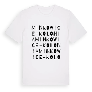Minkowice-Kolonia ordlek t-shirt – ekologisk bomull t-shirt från Pinshirt