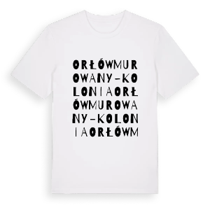 Orłów Murowany-Kolonia ordlek t-shirt – ekologisk bomull t-shirt från Pinshirt