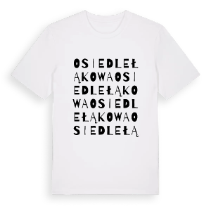 Osiedle Łąkowa ordlek t-shirt – ekologisk bomull t-shirt från Pinshirt