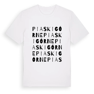 Piaski Górne ordlek t-shirt – ekologisk bomull t-shirt från Pinshirt
