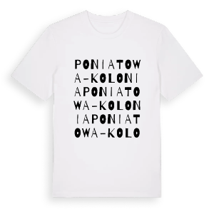 Poniatowa-Kolonia ordlek t-shirt – ekologisk bomull t-shirt från Pinshirt
