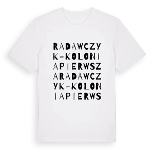 Radawczyk-Kolonia Pierwsza ordlek t-shirt – ekologisk bomull t-shirt från Pinshirt