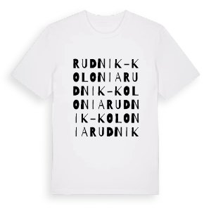 Rudnik-Kolonia ordlek t-shirt – ekologisk bomull t-shirt från Pinshirt