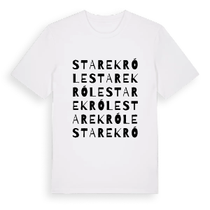 Stare Króle ordlek t-shirt – ekologisk bomull t-shirt från Pinshirt