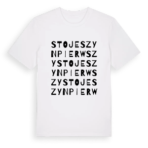 Stojeszyn Pierwszy ordlek t-shirt – ekologisk bomull t-shirt från Pinshirt