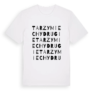 Tarzymiechy Drugie ordlek t-shirt – ekologisk bomull t-shirt från Pinshirt