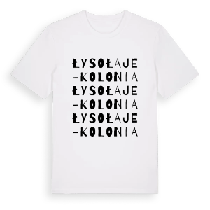 Łysołaje-Kolonia ordlek t-shirt – ekologisk bomull t-shirt från Pinshirt