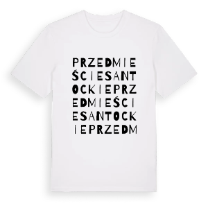 Przedmieście Santockie ordlek t-shirt – ekologisk bomull t-shirt från Pinshirt