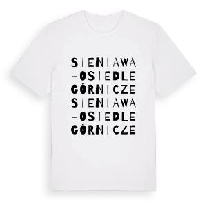 Sieniawa-Osiedle Górnicze ordlek t-shirt – ekologisk bomull t-shirt från Pinshirt