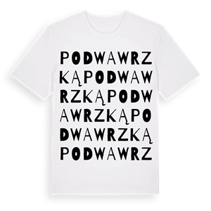 Pod Wawrzką ordlek t-shirt – ekologisk bomull t-shirt från Pinshirt