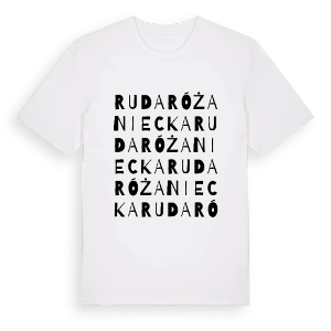 Ruda Różaniecka ordlek t-shirt – ekologisk bomull t-shirt från Pinshirt