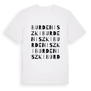 Burdeniszki ordlek t-shirt – ekologisk bomull t-shirt från Pinshirt