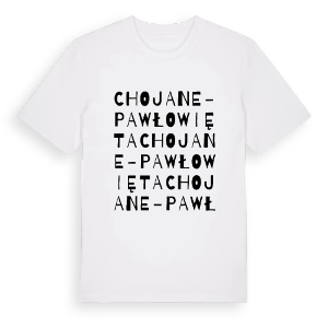 Chojane-Pawłowięta ordlek t-shirt – ekologisk bomull t-shirt från Pinshirt