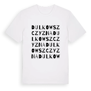 Dulkowszczyzna ordlek t-shirt – ekologisk bomull t-shirt från Pinshirt