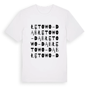 Łętowo-Dąb ordlek t-shirt – ekologisk bomull t-shirt från Pinshirt