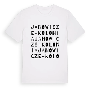 Janowicze-Kolonia ordlek t-shirt – ekologisk bomull t-shirt från Pinshirt