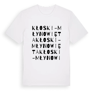 Kłoski-Młynowięta ordlek t-shirt – ekologisk bomull t-shirt från Pinshirt