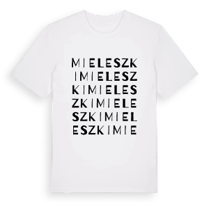 Mieleszki ordlek t-shirt – ekologisk bomull t-shirt från Pinshirt