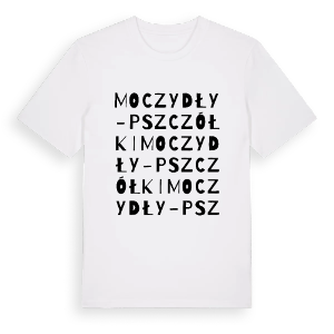 Moczydły-Pszczółki ordlek t-shirt – ekologisk bomull t-shirt från Pinshirt