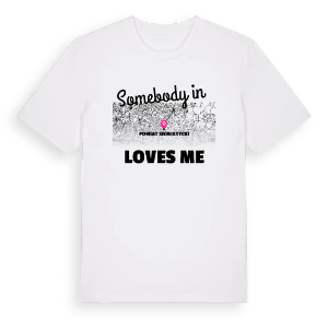 Någon i powiat siemiatycki älskar mig t-shirt – ekologisk bomull t-shirt från Pinshirt