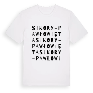 Sikory-Pawłowięta ordlek t-shirt – ekologisk bomull t-shirt från Pinshirt