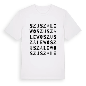 Szuszalewo ordlek t-shirt – ekologisk bomull t-shirt från Pinshirt