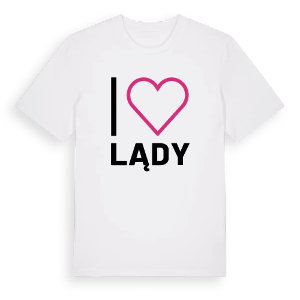 Jag älskar Lądy t-shirt stort tryck – ekologisk bomull t-shirt från Pinshirt