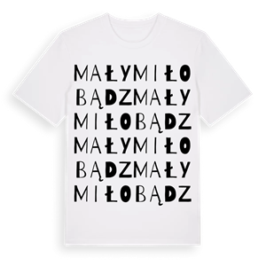 Mały Miłobądz ordlek t-shirt – ekologisk bomull t-shirt från Pinshirt