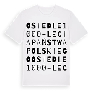 Osiedle 1000-lecia Państwa Polskiego ordlek t-shirt – ekologisk bomull t-shirt från Pinshirt
