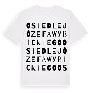 Osiedle Józefa Wybickiego ordlek t-shirt – ekologisk bomull t-shirt från Pinshirt
