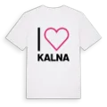 Jag älskar Kalna t-shirt stort tryck