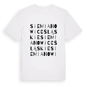 Siemianowice Śląskie ordlek t-shirt – ekologisk bomull t-shirt från Pinshirt
