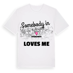 Någon i Sosnowiec älskar mig t-shirt – ekologisk bomull t-shirt från Pinshirt