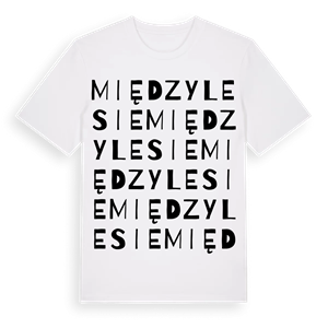 Międzylesie ordlek t-shirt – ekologisk bomull t-shirt från Pinshirt
