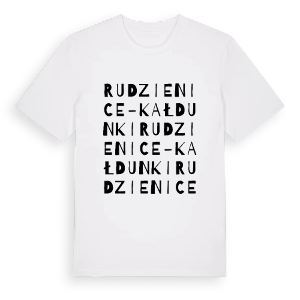 Rudzienice-Kałdunki ordlek t-shirt – ekologisk bomull t-shirt från Pinshirt