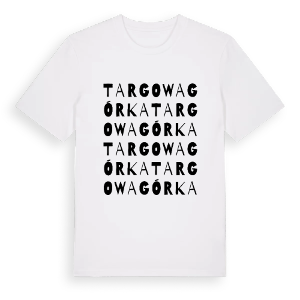 Targowa Górka ordlek t-shirt – ekologisk bomull t-shirt från PinShirt