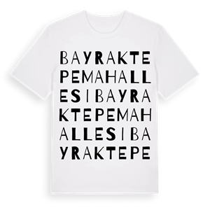 Bayraktepe Mahallesi ordlek t-shirt – ekologisk bomull t-shirt från Pinshirt