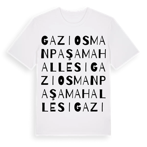 Gazi Osman Paşa Mahallesi ordlek t-shirt – ekologisk bomull t-shirt från Pinshirt
