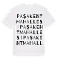 Paşakent Mahallesi ordlek t-shirt