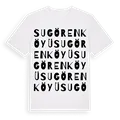 Sugören Köyü ordlek t-shirt