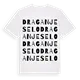 Draganje Selo ordlek t-shirt