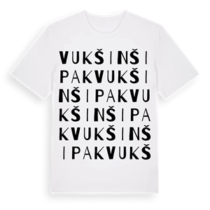 Vukšin Šipak ordlek t-shirt – ekologisk bomull t-shirt från Pinshirt