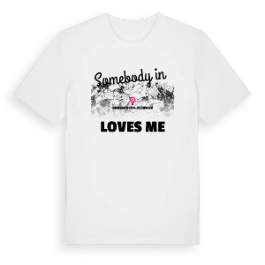 Någon i Bodegraven-Reeuwijk älskar mig t-shirt – ekologisk bomull t-shirt från Pinshirt