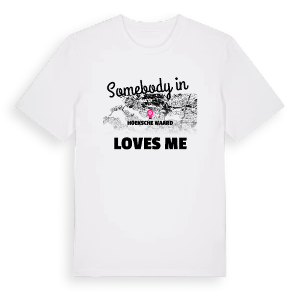 Någon i Hoeksche Waard älskar mig t-shirt – ekologisk bomull t-shirt från Pinshirt
