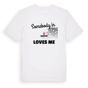 Någon i Monster älskar mig t-shirt – ekologisk bomull t-shirt från Pinshirt