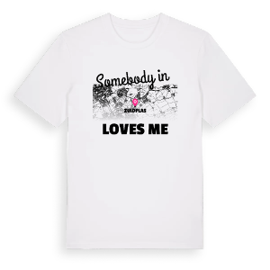 Någon i Zuidplas älskar mig t-shirt – ekologisk bomull t-shirt från Pinshirt