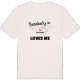 Någon i Tullboden älskar mig t-shirt