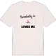 Någon i Tullen älskar mig t-shirt