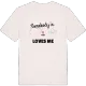Någon i Tvet älskar mig t-shirt